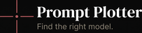 Prompt Plotter — Find the right model.
